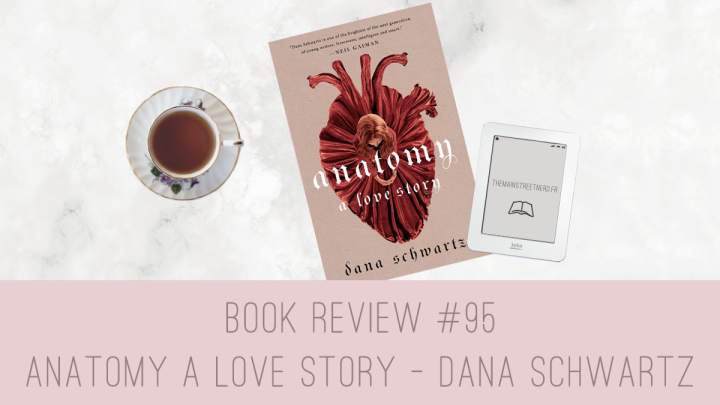 Book Review #95 – Anatomy, A Love Story de Dana Schwartz