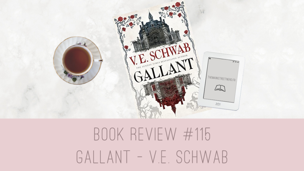 Book Review #115 – Gallant de V.E. Schwab