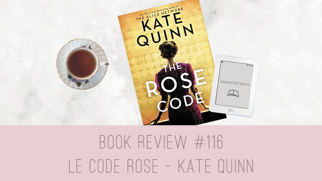 Book Review #116 – Le Code Rose de Kate Quinn