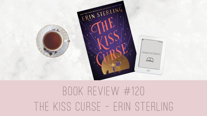 Book Review #120 – The Kiss Curse d’Erin Sterling